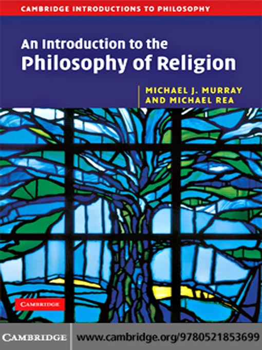 Title details for An Introduction to the Philosophy of Religion by Michael J. Murray - Available